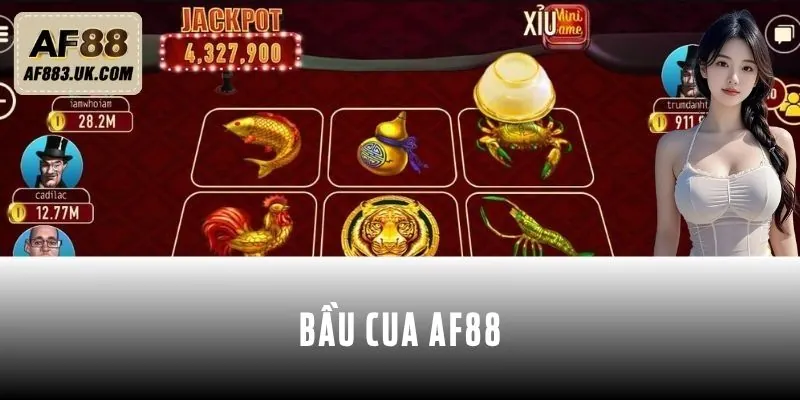 Bầu Cua AF88 Đặt Cược Ngay Hôm Nay - Thắng Liền Tay