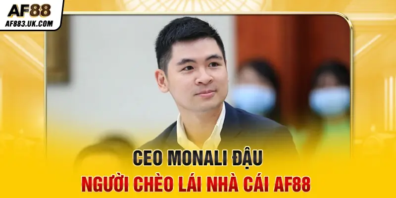 CEO Vũ Ngọc Đậu: Người chèo lái nhà cái AF88